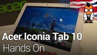 Acer Iconia Tab 10 Hands On [upl. by Tod]