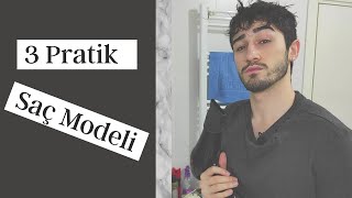 3 Pratik ve kolay erkek saç modeli  Günlük Klasik ve Dağınık Saç Modeli [upl. by Aztirak]