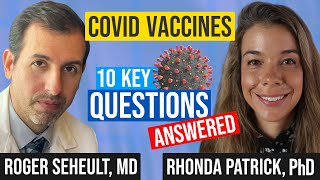 COVID Vaccine Myths Questions and Rumors with Rhonda Patrick and Roger Seheult [upl. by Upton]