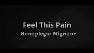 Feel This Pain S4E4 Hemiplegic Migraine [upl. by Twyla]