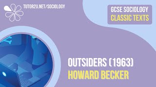 Outsiders Howard Becker  AQA GCSE Sociology Classic Texts [upl. by Akeenat]