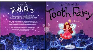 The Tale Of The Tooth Fairy  Read Aloud Children Story Book  Kids Bedtimes Story [upl. by Rebhun]