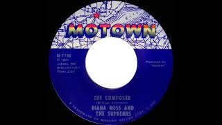 1969 HITS ARCHIVE The Composer  Diana Ross amp The Supremes mono [upl. by Veneaux]