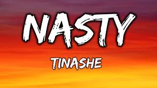 Tinashe  Nasty Lyrics [upl. by Elleon]