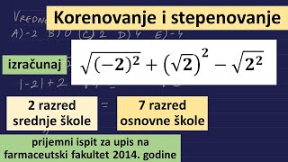 Korenovanje i kvadriranje prijemni ispit za upis na farmaceutski fakultet 2014 [upl. by Fabrienne710]