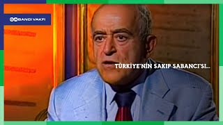 Türkiyenin Sakıp Sabancısı [upl. by Niarda]