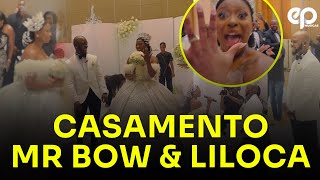 CASAMENTO DE MR BOW amp LILOCA  20240406 [upl. by Bord]