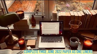 COMPLETE FMGE JUNE 2022 PAPER AS ONE LINERS [upl. by Madea]