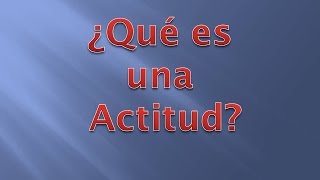 Actitudes y Comportamiento Organizacional [upl. by Augusto]