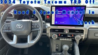 2024 Toyota Tacoma TRD Off Road 6 Speed Manual In Stock [upl. by Hpotsirhc743]