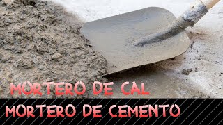 diferencias entre MORTEROS DE CAL Y CEMENTO PORLAND [upl. by Eittah]