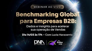 Benchmarking Global para Empresas B2B dados e insights para acelerar sua operação de Vendas [upl. by Heall]