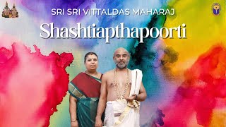 Sri Sri Vittaldas Maharaj Shashtiapthapoorti  Live from Govindapuram  12June2023 [upl. by Rehprotsirhc]