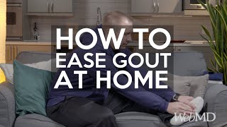 How to Ease Gout at Home  WebMD [upl. by Gower789]