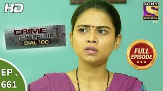 Crime Patrol Dial 100  Ep 661  Full Episode  4th December 2017 [upl. by Cecilia596]