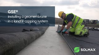 Installing a GSE® geomembrane in a landfill capping system [upl. by Sobmalarah]