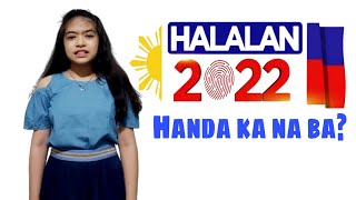 TALUMPATI tungkol sa HALALAN 2022 Handa ka na ba [upl. by Ahsyekat]