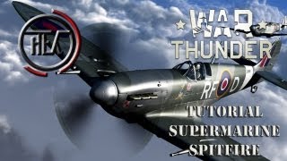 War Thunder Tutorial ITA  Spitfire [upl. by Alleyn125]