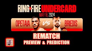 Jai Opetaia vs Mairis Briedis  Rematch Preview amp Prediction [upl. by Fons]