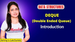 47 DEQUE in Data Structure  Introduction to DEQue  Double Ended Queue [upl. by Elleved14]