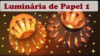 COMO FAZER LUMINÁRIA DE PAPEL  VERSÃO 1 [upl. by Lemyt]