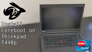 Install Coreboot on Thinkpad T440p [upl. by Hartzell554]