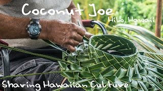 Hawaiis Coconut Joe Weaves a Palm Fronds Hat [upl. by Eitsirc]