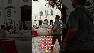 Antipolo Cathedral Church birhing Milagrosa 🙏subscribers trending catholicchurch [upl. by Lynette99]