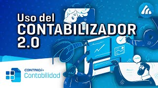 Aprende a usar el Contabilizador 20 con CONTPAQi Contabilidad 14 [upl. by Ettenav500]