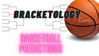 College Basketball Bracketology Predictions 🏀 [upl. by Shuman]