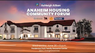 Anaheim Housing Community Forum [upl. by Ennahgiel]