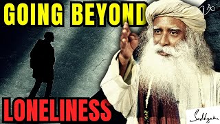 Embrace Solitude Sadhgurus Guide to Transcending Loneliness and Aloneness [upl. by Rairb]