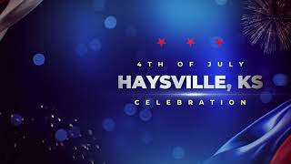 Haysville Ks  Independence Day Activities [upl. by Birdella381]