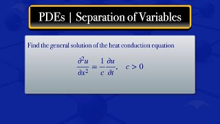 PDEs  Separation of Variables [upl. by Nnaecarg614]