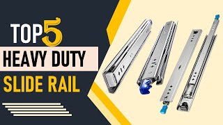 Top 5 Best Heavy Duty Slide Rail in 2024 [upl. by Swane31]