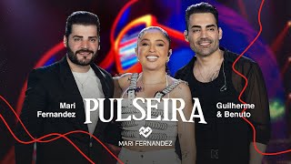 Mari Fernandez GuilhermeeBenuto  PULSEIRA DVD Ao Vivo no Rio de Janeiro [upl. by Aicram693]