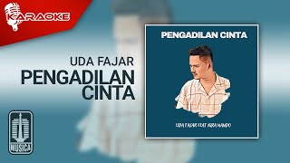 Uda Fajar  Pengadilan Cinta Karaoke Video [upl. by Down]