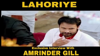 Lahoriye Movie  Exclusive Interview With Amrinder Gill  Latest Punjabi Movie  Radio Haanji [upl. by Noeled]