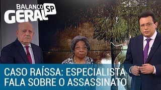 Caso Raíssa perita criminal fala sobre o caso com o Balanço Geral [upl. by Balfore]