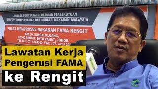 Lawatan Kerja Pengerusi FAMA ke Rengit [upl. by Laks]