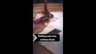 Building swept away in Helene floods [upl. by Jorey]