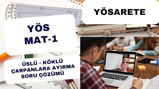 YÖS MATEMATİK 1  ÜSLÜ  KAREKÖK  ÇARPANLARA AYIRMA SORU ÇÖZÜMÜ  YÖS 2024 [upl. by Ricki]