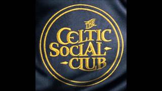 The Celtic Social Club quotGoadec In Da Clubquot [upl. by Ojyllek]