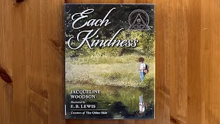 Ash reads Each Kindness by Jacqueline Woodson illustrated by E B Lewis [upl. by Ayhtnic]