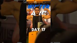 Winter Arc ❄ Day 17 74 days to go 🙌🙌 winterarc gymlifestyle gymreels gym [upl. by Giwdul]