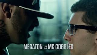 Bodied Rap Battles MEGATON vs MC GOGGLES [upl. by Torbert]