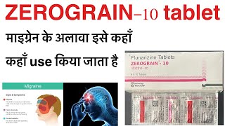 Zerograin 10 tablet uses in Hindiflunarizine tablet uses un hindizerograin plus tablet ke upyog [upl. by Moya]