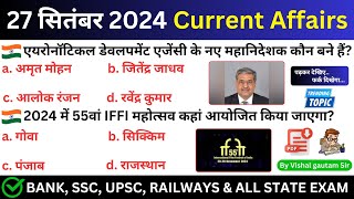 27 September 2024 Current Affairs  Today Current Affairs  Current Affairs By Vishal Gautam  GK [upl. by Yadsnil]