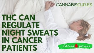 Does THC reduce night sweats in cancer patients [upl. by Almeda942]