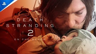 Death Stranding 2 On The Beach  Tráiler de PRESENTACIÓN de STATE OF PLAY  PlayStation España [upl. by Ingles844]